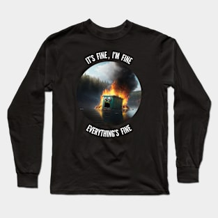 Nothing to see here, Everything's fine v2 (round) Long Sleeve T-Shirt